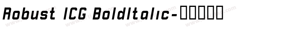 Robust ICG BoldItalic字体转换
